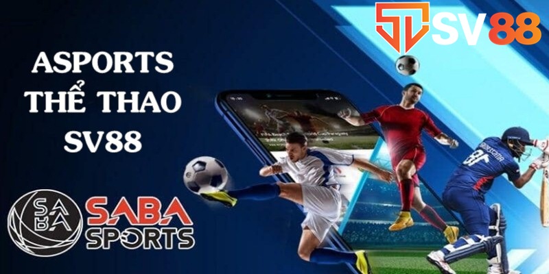 Asport Thể Thao - Sảnh chơi được tạo ra từ nhà phát hành danh tiếng Saba